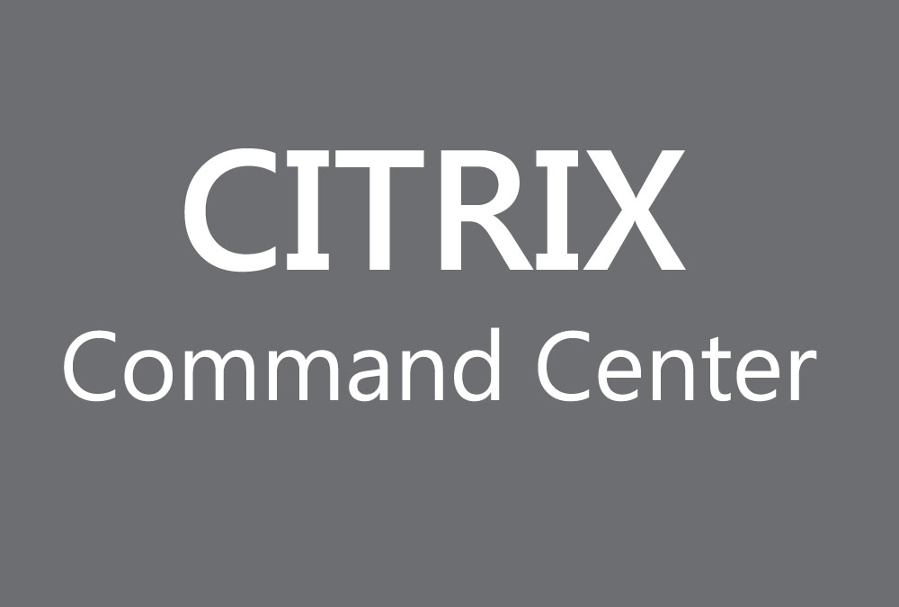 Citrix Command Center